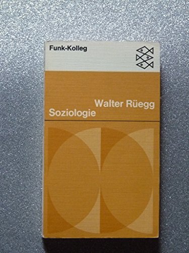 Soziologie. Fischer-Taschenbücher 6105. Funk-Kolleg zum Verständnis der modernen Gesellschaft Ban...