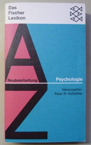 Das Fischerlexikon: Psychologie (Nr. FL 6) - Hofstätter, Peter R.