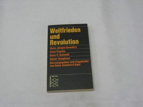 Stock image for Weltfrieden und Revolution : In polit. u. theolog. Perspektive. for sale by Irish Booksellers