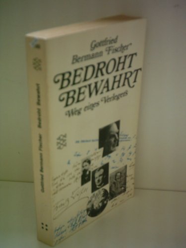 Imagen de archivo de Bedroht Bewahrt : Weg Eines Verlegers Fischer, Gottfried Bermann a la venta por LIVREAUTRESORSAS