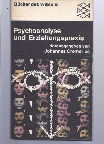 9783436013721: Psychoanalsye und Erziehungspraxis
