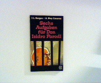 Imagen de archivo de Sechs Aufgaben fr Don Isidro Parodi a la venta por Eulennest Verlag e.K.