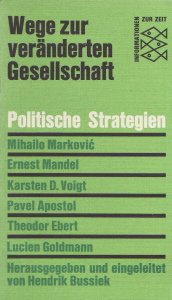 Beispielbild fr Wege zur vernderten Gesellschaft - Politische Strategien zum Verkauf von alt-saarbrcker antiquariat g.w.melling