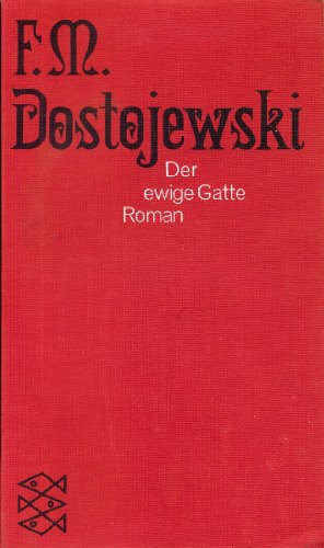 9783436014049: Der ewige Gatte. - Dostojewski Fedor M.