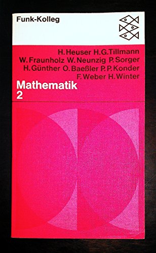 Mathematik Bd. 2 (Nr. 6110) - Heuser, H. und H.G. Tillmann W. Fraunholz u. a.
