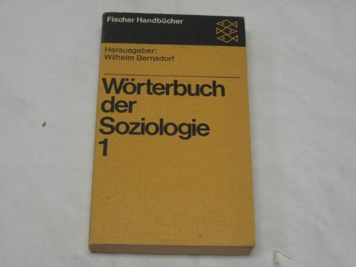 Stock image for Wrterbuch der Soziologie Band 1 for sale by Bernhard Kiewel Rare Books