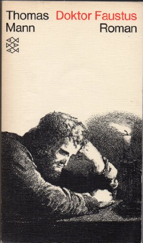 Doktor Faustus : das Leben d. dt. Tonsetzers Adrian Leverkühn, erzählt von e. Freunde; [Roman]. Fischer-Taschenbücher ; 1230 - Mann, Thomas