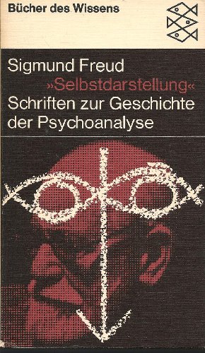 9783436014551: selbstdarstellung-schriften-z-geschichte-d-psychoanalyse