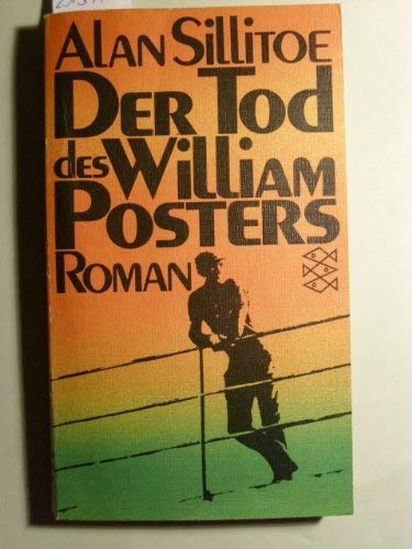 Das Tod des William Posters. Roman - signiert - Sillitoe, Alan