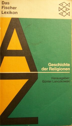 Das Fischer Lexikon. Geschichte der Religionen (9783436015343) by Gunter Lanczkowski