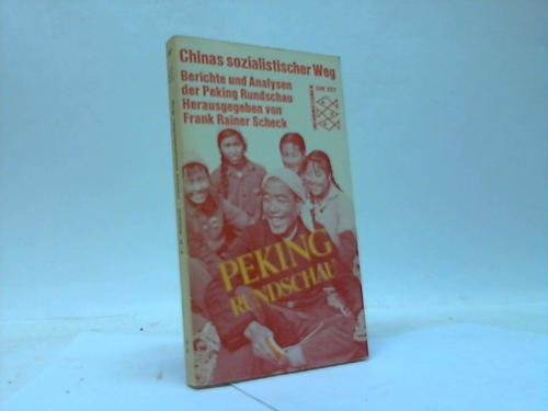 Stock image for Chinas sozialitischer Weg. Berichte und Analysen der Peking Rundschau for sale by Bernhard Kiewel Rare Books