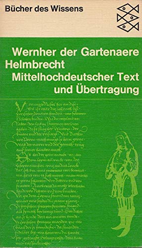 9783436015930: Helmbrecht: Mittelhochdeutscher Text und bertragung (Bcher des Wissens)