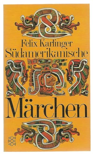 Beispielbild fr Sdamerikanische Mrchen zum Verkauf von Ostmark-Antiquariat Franz Maier