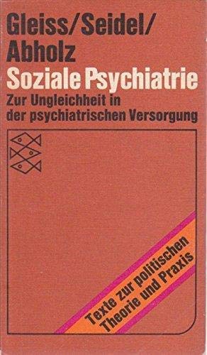 9783436016746: Sozialpsychiatrie. Zur Ungleichheit in der psychiatrischen Versorgung.