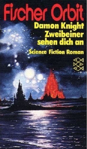 Beispielbild fr Zweibeiner sehen dich an [Perfect Paperback] Knight, Damion zum Verkauf von tomsshop.eu