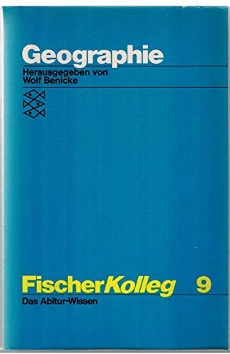 Imagen de archivo de Fischer Kolleg. Das Abitur-Wissen. 9. Geographie a la venta por Bernhard Kiewel Rare Books