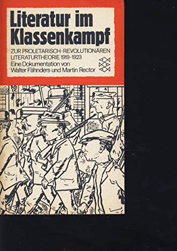 Zur proletarisch-revolutionären Literaturtheorie 1919  1923. Eine Dokumentation.