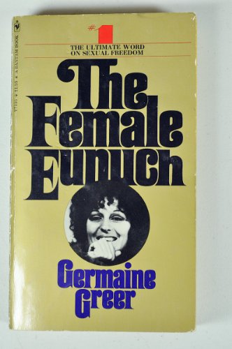 9783436018634: The Female Eunuch