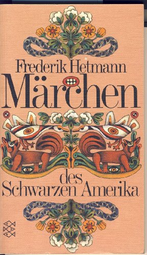 Beispielbild für Märchen des Schwarzen Amerika zum Verkauf von Ostmark-Antiquariat Franz Maier