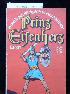 9783436020149: Prinz Eisenherg. In den Tagen Knig Arthurs - Band I. 1. Auflage. - Foster, Hal.