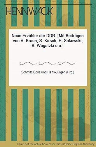 9783436020439: Neue Erzhler der DDR. hrsg. von Doris u. Hans-Jrgen Schmitt.