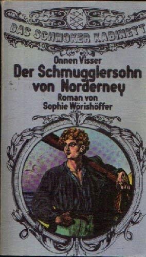 Onnen Visser Der Schmugglersohn von Norderney.