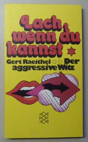 Stock image for Lach, wenn du kannst, der aggressive Witz von und ber Amerikas Minderheiten for sale by Ostmark-Antiquariat Franz Maier