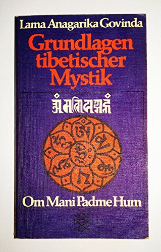 Beispielbild fr Grundlagen tibetischer Mystik - Om Mani Padme Hum. zum Verkauf von medimops