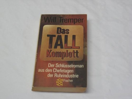 9783436022044: Das Tall-Komplott. - Tremper, Will