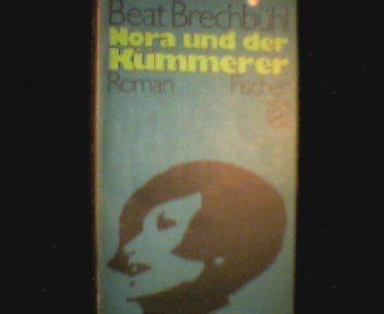 Stock image for Nora und der Kmmerer : Roman. for sale by Versandantiquariat Felix Mcke