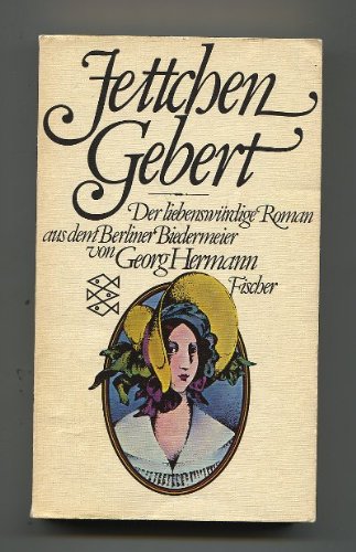 Beispielbild fr Jettchen Gebert - Der liebenswrdige Roman aus dem Berliner Biedermeier zum Verkauf von medimops