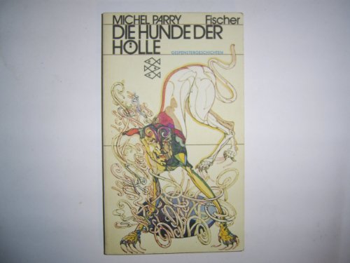 Beispielbild fr Die Hunde der Hlle , 13 unheimliche Geschichten. zum Verkauf von Versandantiquariat Felix Mcke