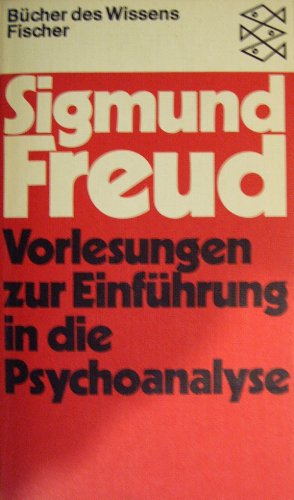 Vorlesungen zur Einführung in die Psychoanalyse