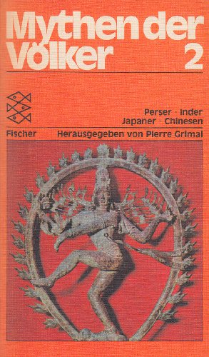 9783436024758: Mythen der Vlker Band 2 Perser, Inder, Japaner, Chinesen