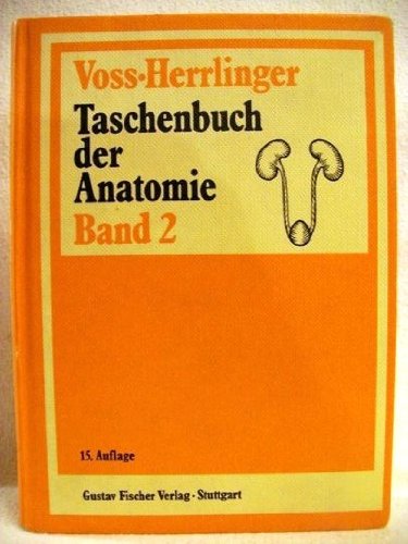 Stock image for Taschenbuch der Anatomie [2]. Band 2: Verdauungssystem, Atmungssystem, Urogenitalsystem, Gefsystem. for sale by Steamhead Records & Books
