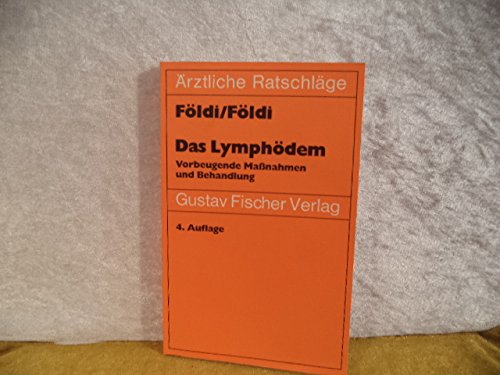 Beispielbild fr Das Lymphoedem. Vorbeugende Massnahmen und Behandlung. Ein Leitfaden fr Patienten. Mit einem Anhang ber Entstauungsgymnastik sowie einem ausfhrlichen Therapeuten-Verzeichnis zum Verkauf von biblioMundo