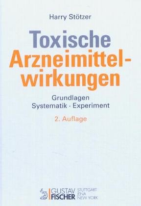 Stock image for Grundlagen der Arzneimittel-Toxikologie for sale by Bernhard Kiewel Rare Books