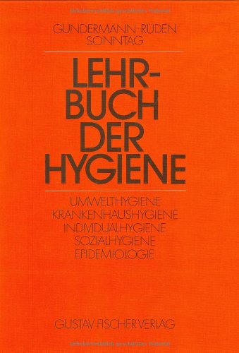 Beispielbild fr Lehrbuch der Hygiene von Knut-Olaf Gundermann (Autor), Henning Rden (Autor), Hans-Gnther Sonntag (Autor) zum Verkauf von BUCHSERVICE / ANTIQUARIAT Lars Lutzer