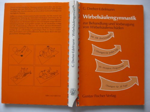 Imagen de archivo de Wirbelsulengymnastik zur Behandlung und Vorbeugung von Wirbelsulenschden a la venta por medimops