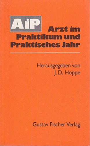 Stock image for Arzt im Praktikum und Praktisches Jahr for sale by Martin Preu / Akademische Buchhandlung Woetzel