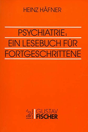 9783437006401: Psychiatrie: Ein Lesebuch fr Fortgeschrittene.
