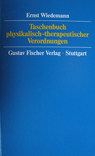 9783437006494: Taschenbuch physikalisch-therapeutischer Verordnungen