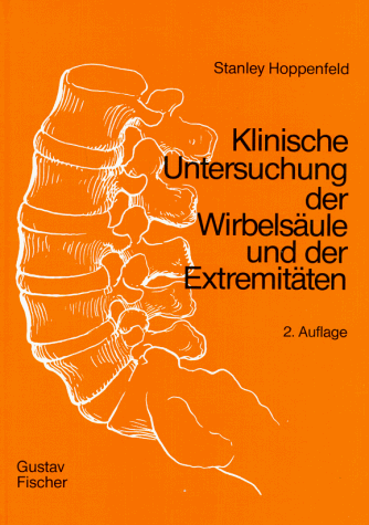 Stock image for Klinische Untersuchung der Wirbelsule und der Extremitten for sale by Arbeitskreis Recycling e.V.