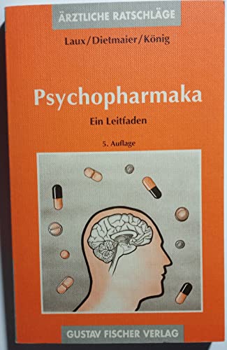 Stock image for Psychopharmaka. Ein Leitfaden for sale by Bernhard Kiewel Rare Books