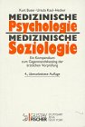 Medizinische Psychologie, Medizinische Soziologie