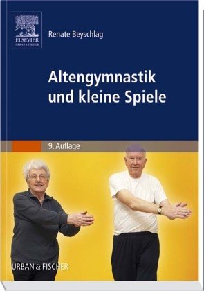 Stock image for Altengymnastik und kleine Spiele for sale by Antiquariat Armebooks