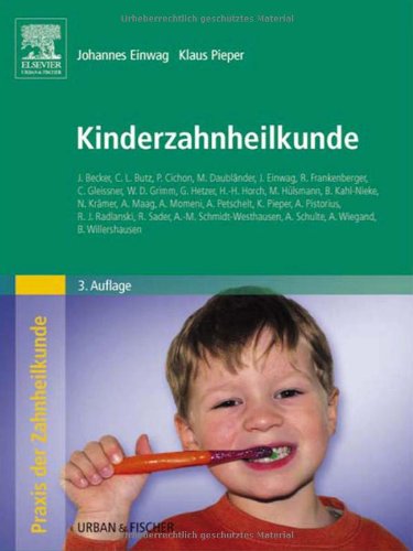 Beispielbild fr Kinderzahnheilkunde: Praxis der Zahnheilkunde Band 14 zum Verkauf von medimops