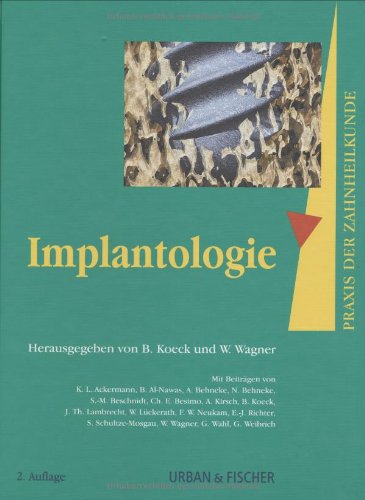 9783437053108: Praxis der Zahnheilkunde, 14 Bde. in 16 Tl.-Bdn., Bd.13, Implantologie