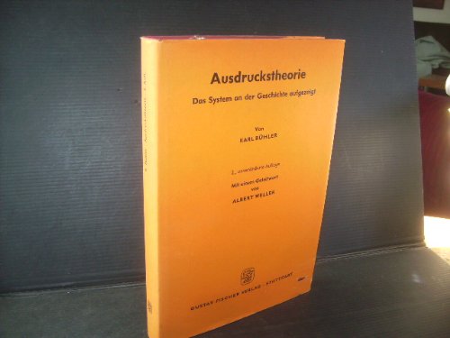 Ausdruckstheorie. Das System an der Geschichte aufgezeigt. (9783437100345) by Karl B?hler