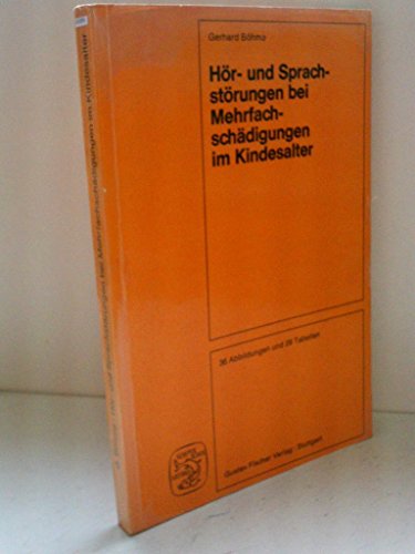 Imagen de archivo de Hr- und Sprachstrungen bei Mehrfachschdigungen im Kindesalter a la venta por Martin Preu / Akademische Buchhandlung Woetzel